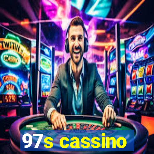 97s cassino